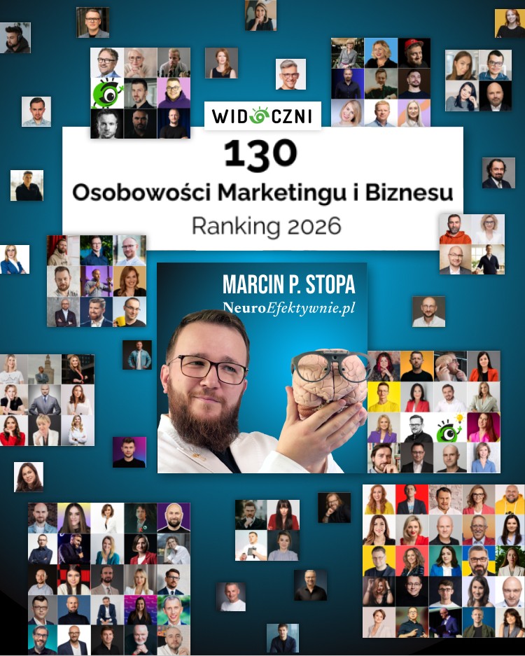 Marcin P. Stopa z NeuroEfektywnie.pl w rankingu Widoczni 130 osobowości marketingu i biznesu 2026