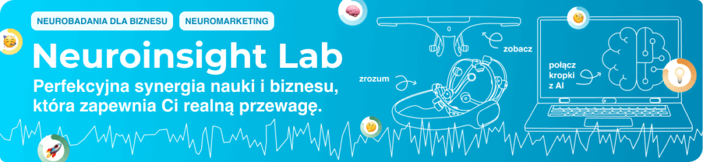 Neuroinsight Lab - neurobadania dla biznesu i neuromarketing łączące naukę z AI