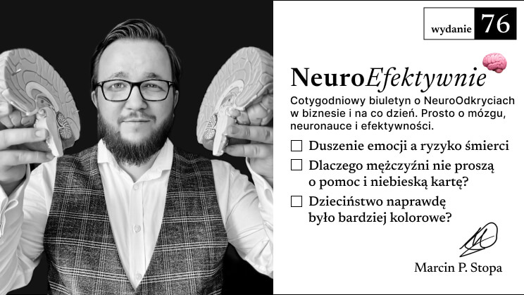 Duszenie emocji skraca życie? | Dlaczego mężczyźni nie mówią o przemocy wobec nich? | Będąc dziećmi widzimy kolory inaczej? | Wydanie 76
